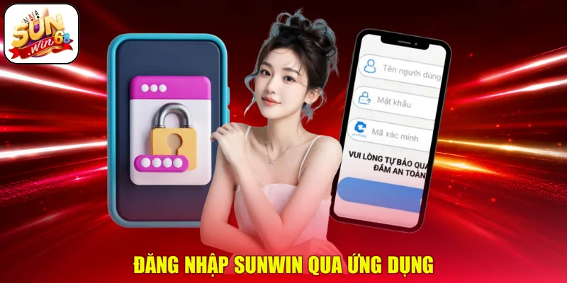 Đăng nhập SUNWIN qua ứng dụng