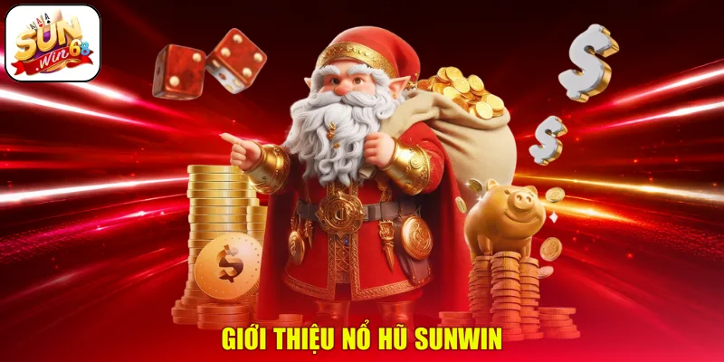 Giới thiệu Nổ Hũ SUNWIN