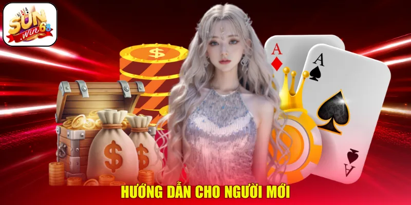 Hướng dẫn cho người mới
