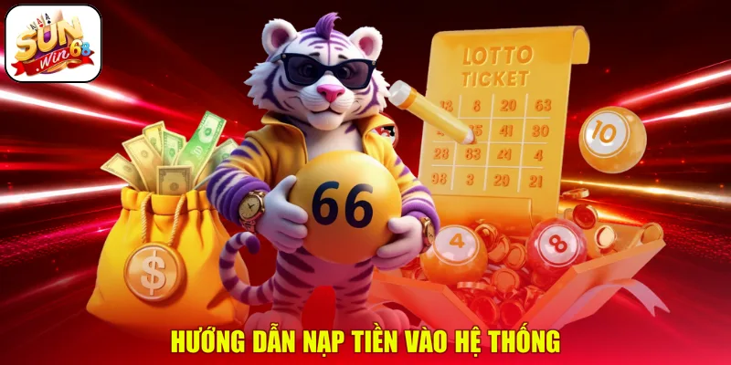 Hướng dẫn nạp tiền vào hệ thống