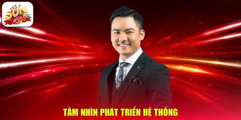 Tầm nhìn phát triển hệ thống